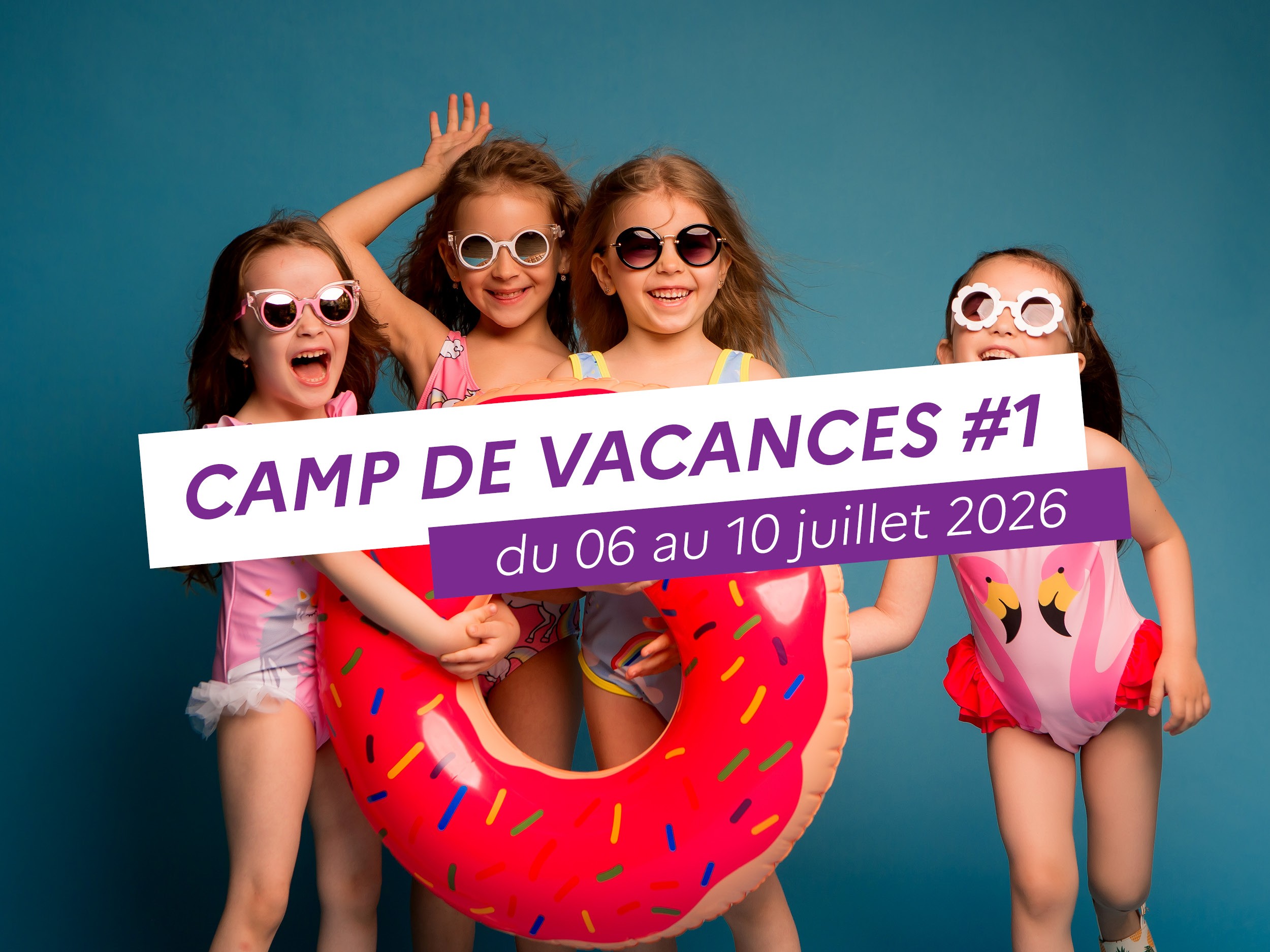 Camp de vacances (juillet - semaine1)