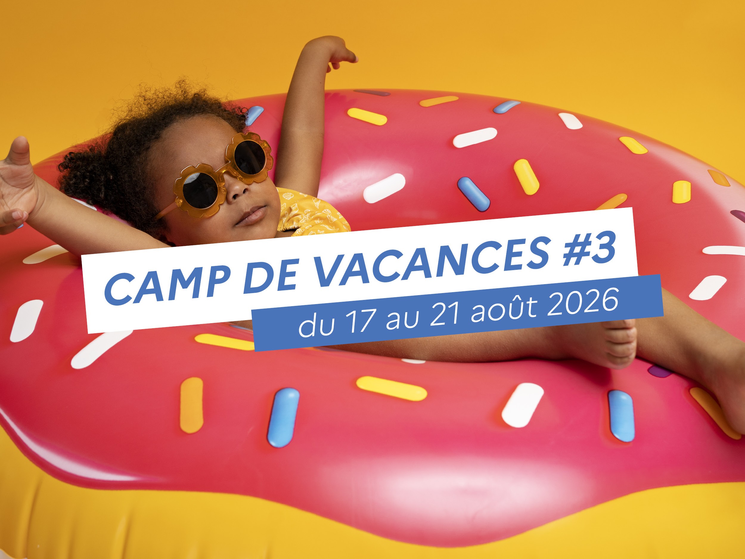 Camp de vacances (août - semaine1)
